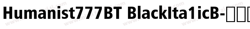 Humanist777BT BlackIta1icB字体转换